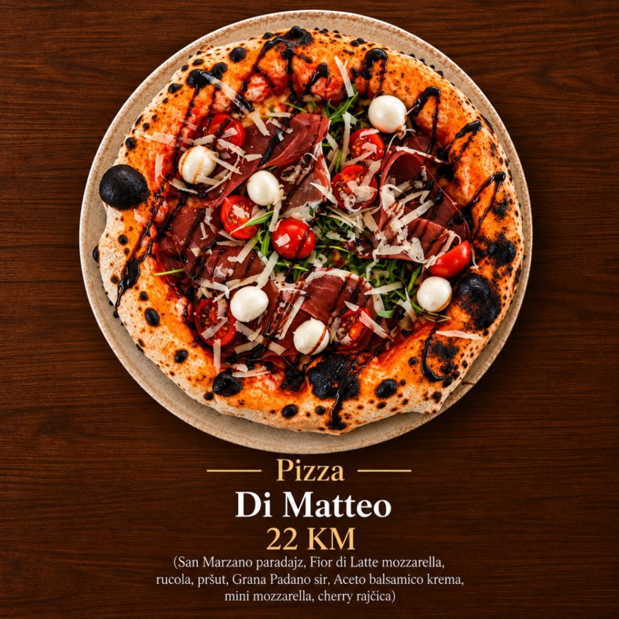 Pizza Di Matteo – 22 KM